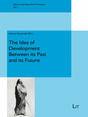 cover image of The Idea of Development Between its Past and its Future